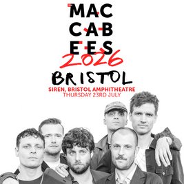 The Maccabees | Siren Bristol