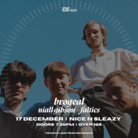 Brogeal + Niall Gibson + Faltics at Nice N Sleazy