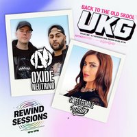 Oxide & Neutrino + Sweet Female Attitude B2TOS / Rewind Sessions