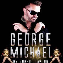 George Michael Tribute Night(Robert Taylor)