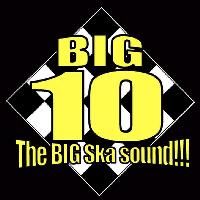 Big 10 + dj Ska N Mash Big 10 + dj Ska N Mash