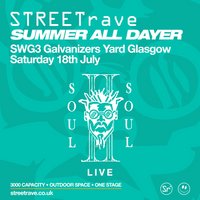 STREETrave Summer All Dayer at SWG3