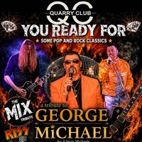 George Michael Tribute at The Quarry Club