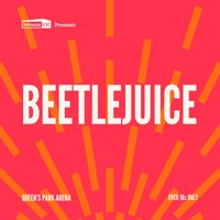 Cults & Classics Presents BEETLEJUICE at Queens Park Arena