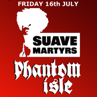 BSV Presents Suave Martyrs & Phantom Isle at The Salty Dog
