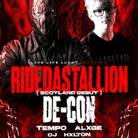 LiveLifeLucky Presents : RideDastallion x DE-CON