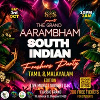 AARAMBHAM: South Indian Freshers Party: Tamil & Mallu Edition at The Classic Grand