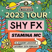 Cirque Du Soul: Leicester // The Road to El Dorado // Shy FX at O2 Academy