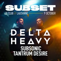 Subset w/ Delta Heavy | Lausanne