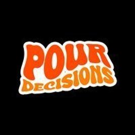 POUR DECISIONS - Festival After Party