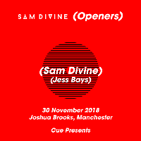 Cue presents: Sam divine - Openers (UK tour) Cue presents: Sam divine - Openers (UK tour)
