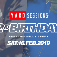 Yard Sessions 2nd Birthday - Leeds