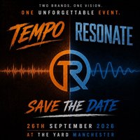 Tempo / Resonate at The Yard Manchester