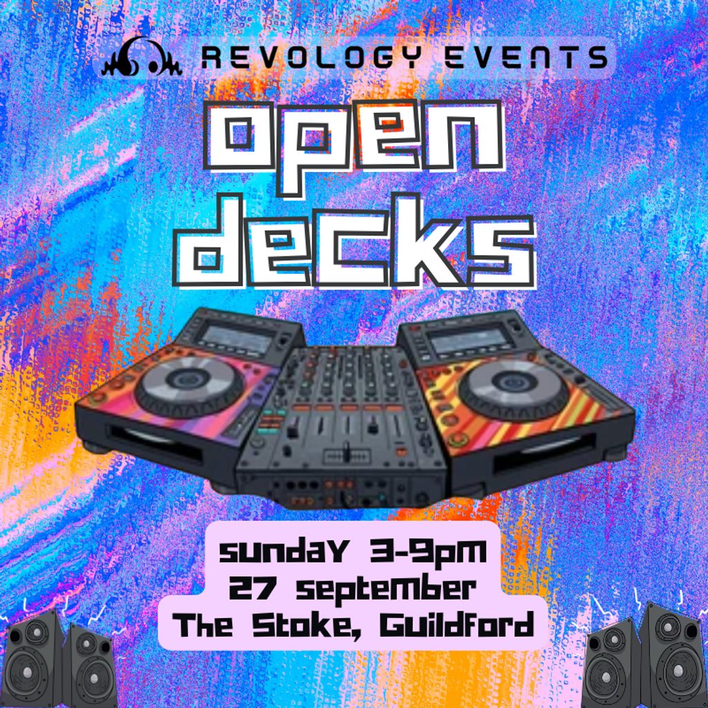Revology Events - Open Decks at The Stoke (Function Room), Guildford