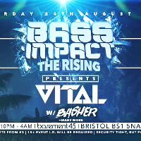 BASS IMPACT presents: The Rising (Debut Event)