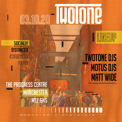 twotone presents 003: the socially distanced courtyard party