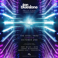 Rescheduled: Anjunabeats – Ilan Bluestone Album Launch Party at The Steel Yard