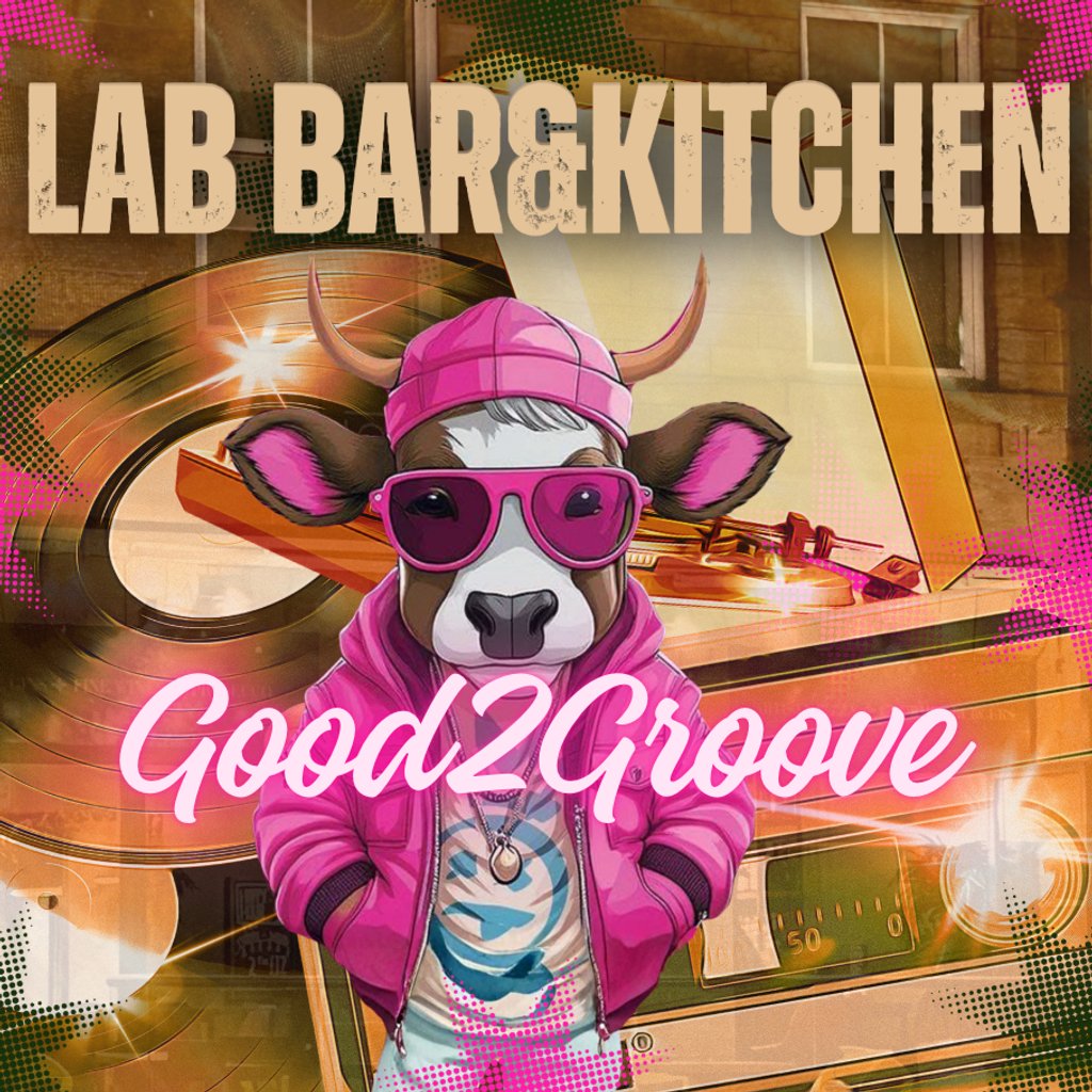 Good2Groove@LAB