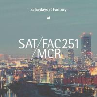 The Big Weekender | Saturdays at Factory at FAC 251 The Factory