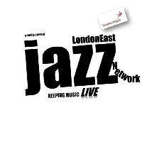 JazzEast - The London East Jazz Festival at Leytonstone Ballroom