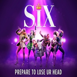 Six The Musical (vaudeville Theatre)