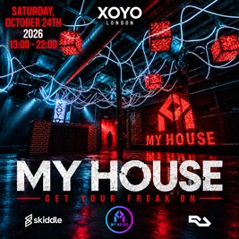 My House - Get Your Freak On