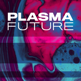 Plasma Future Present Trance & Prog classics - The Thrillseekers