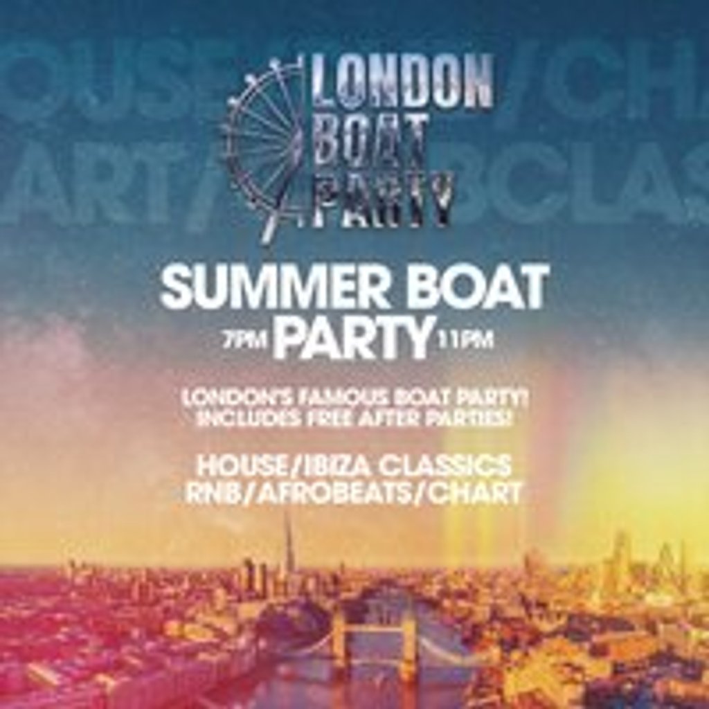 London Boat Party with Free After Party