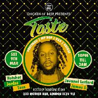 Taste - London's No.1 Dancehall Inspired Party Taste - London's No.1 Dancehall Inspired Party