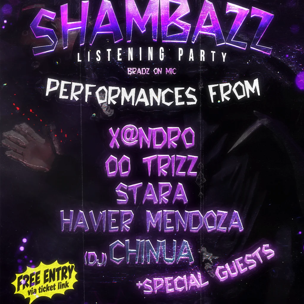 SHAMBAZZ Listening Party (Hosted by Woosh Bang Biz Niz)