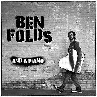 Ben Folds & A Piano