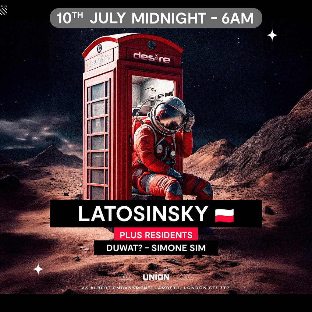 DESIRE - Weekly Thursday After Party - LATOSINSKY
