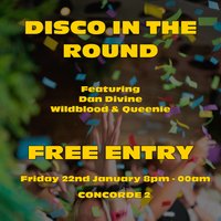 Disco In The Round at concorde 2