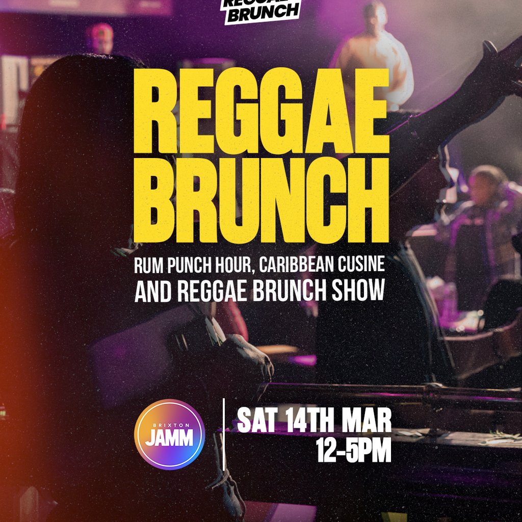 The Reggae Brunch - Sat 14th March