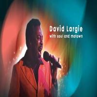 Soul and Motown with David Largie