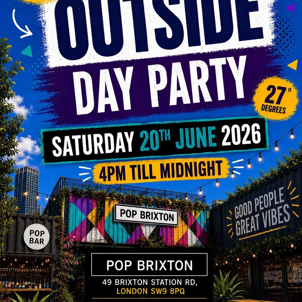 Outside Day Party - LDN - Everyone Free (Ticket Only)