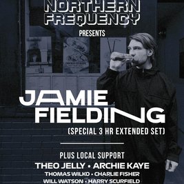 Northern Frequency Presents: Jamie Fielding 3HR Extended Set