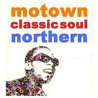 Classic Motown Soul Northern