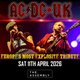 AC/DC UK, Europe's Most Explosive Tribute Saturday 11/04/26
