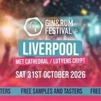 Gin &amp; Rum Festival - Liverpool - 2026