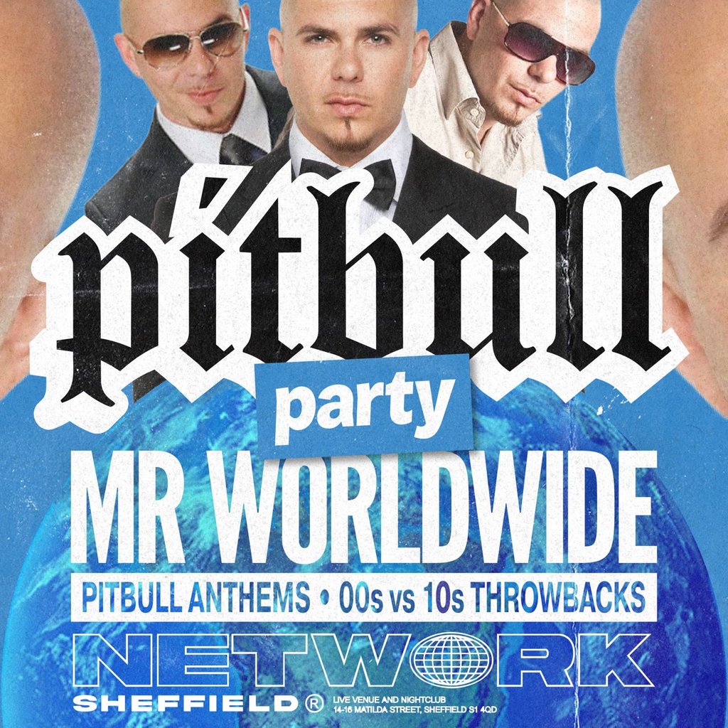 Pitbull Party @ NETWORK SHEFFIELD