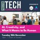 AI, Creativity, and What It Means to Be Human Event Title Pic