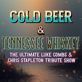 The Ultimate Luke Combs & Chris Stapleton Tribute Show
