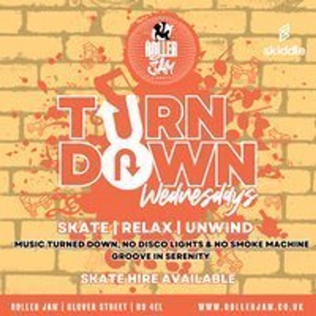 Rollerjam Presents TURN DOWN WEDNESDAYS (6pm 11pm) Roller Jam