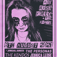 Abi Rose Kelly, The Personas, Jessica Luise plus support Abi Rose Kelly, The Personas, Jessica Luise plus support