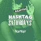 Hashtag Saturdays Tiger Tiger Student Sessions Event Title Pic