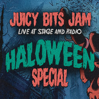 Juicy Bits Jam Halloween Spezieale at Stage And Radio