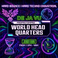 PROPASTOMPAZ - De Ja Vu at World Headquarters