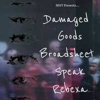 MIST Presents: Damaged Goods, Broadsheet Speak, Rebexa at The Jacaranda Club