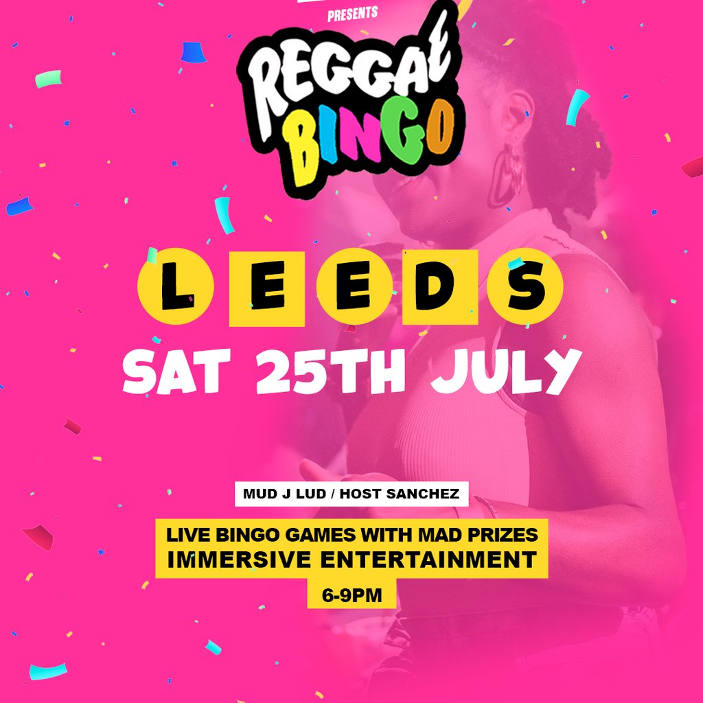 Reggae Bingo - Leeds - Sat 25th July